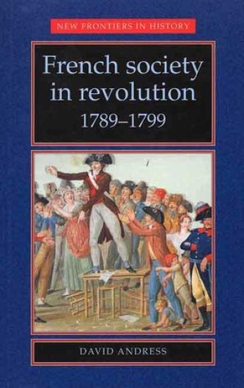 French Society in Revolution 1789–1799