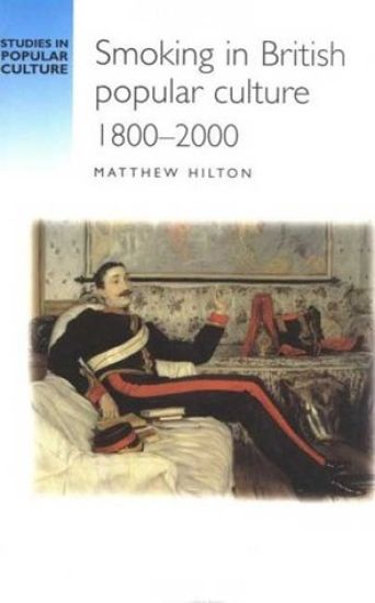 Smoking in British Popular Culture 1800–2000