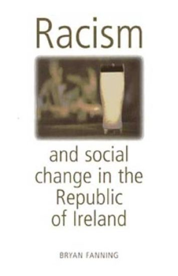 Racism and Social Change in the Republic of Ireland