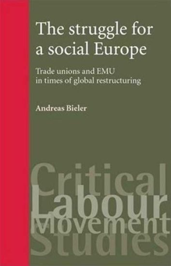 The Struggle for a Social Europe