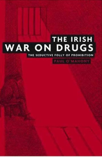 The Irish War on Drugs