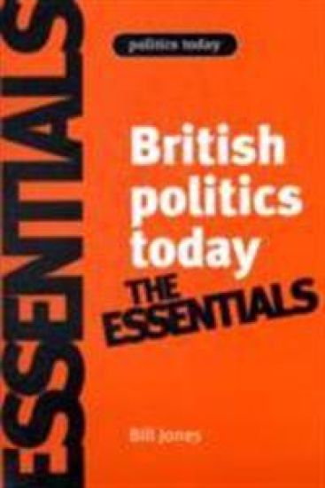 British Politics Today: Essentials