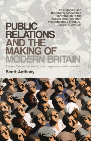 Public Relations and the Making of Modern Britain