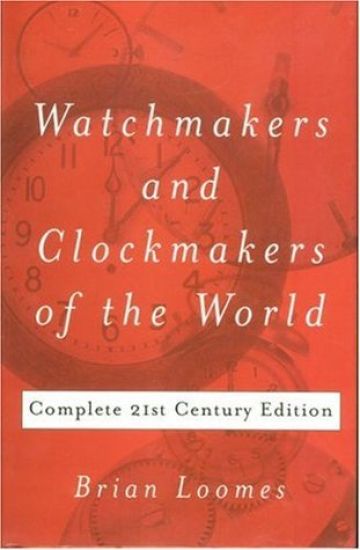 Watchmakers and Clockmakers of the World