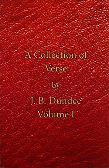 A Collection of Verse - Volume I