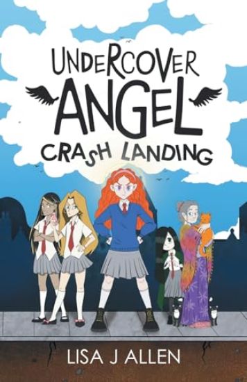 Undercover Angel: A Heartwarming Story About Friendship, Second Chances and Finding Your Wings