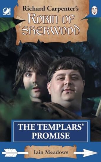 The Templars' Promise: from Richard Carpenter's Robin of Sherwood