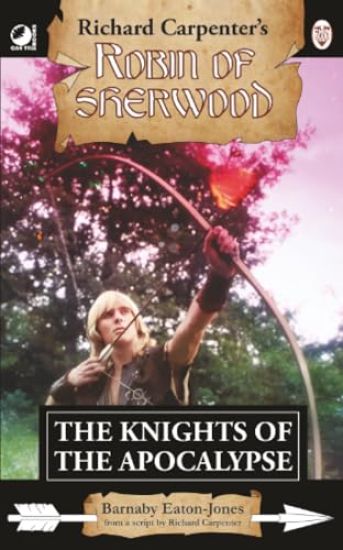 Robin of Sherwood - The Knights of the Apocalypse