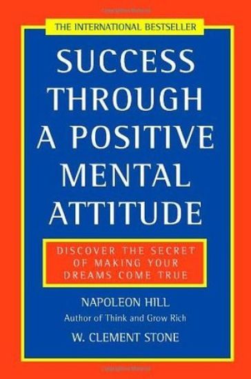 Success Through a Positive Mental Attitude
