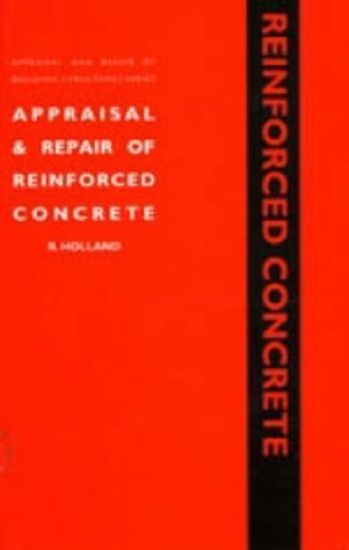 Appraisal and Repair of Reinforced Concrete