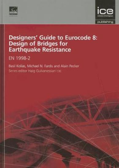 Designers' Guide to Eurocode 8: Design of Bridges for Earthquake Resistance