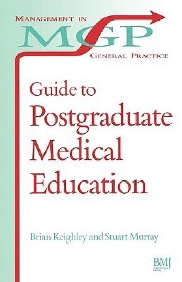Guide to Postgraduate Medical Education