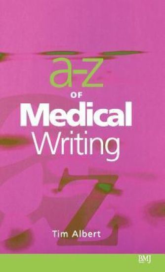 A - Z of Medical Writing