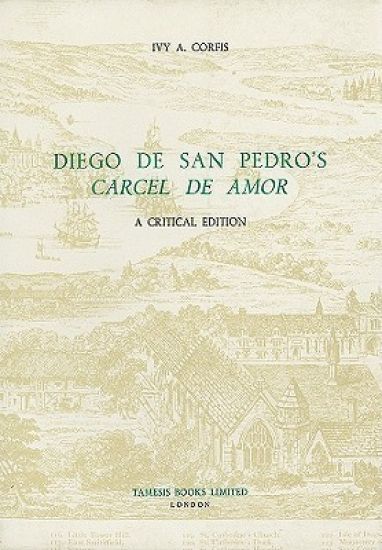 Diego de San Pedro's 'Cárcel de Amor'