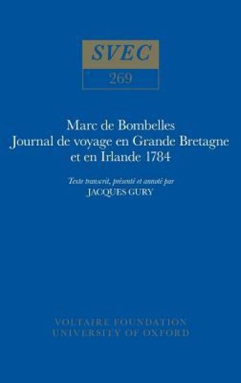 Marc de Bombelles, Journal de Voyage en Grande Bretagne et en Irlande 1784