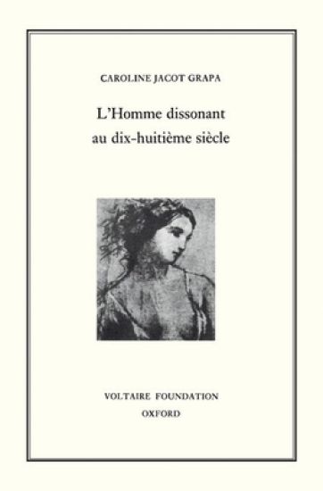 L'Homme Dissonant au XVIII? Siècle