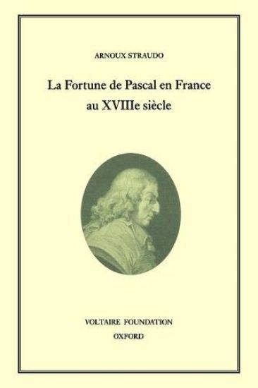 La Fortune de Pascal en France au XVIII? Siècle