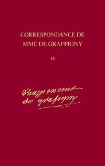 Correspondance De Madame De Graffigny: Tome X 26 Avril 1749-2 Juillet 1750 Lettres 1391-1569