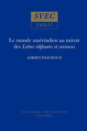 Le Monde amérindien au miroir des ‘Lettres édifiantes et curieuses’