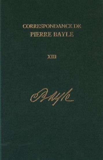 Correspondance de Pierre Bayle: Janvier 1703-1706: No. 13