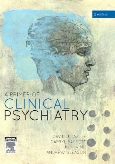 A Primer of Clinical Psychiatry
