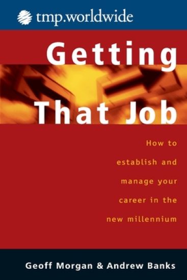 Morgan & Banks Getting That Job