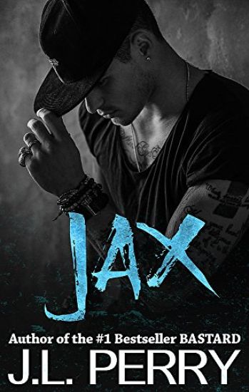 Jax (A Bastard Novel)