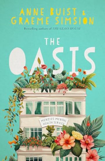 The Oasis: Menzies Mental Health Novel 2