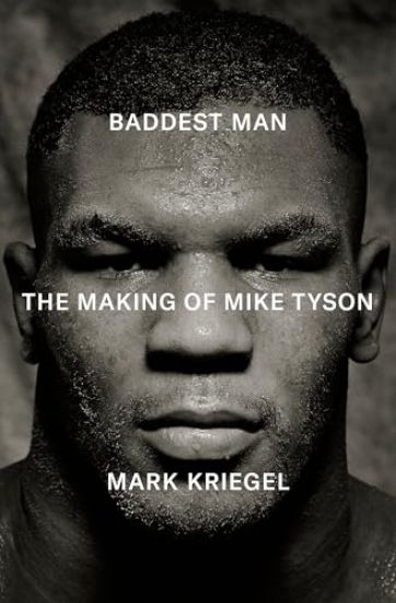 Baddest Man: The Making of Mike Tyson