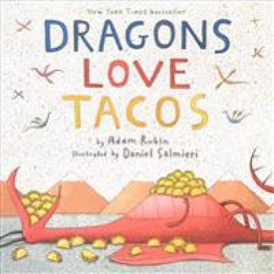 Dragons Love Tacos: The Definitive Collection