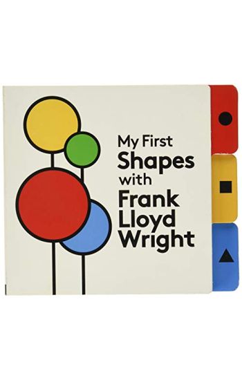 My First Shapes with Frank Lloyd Wright