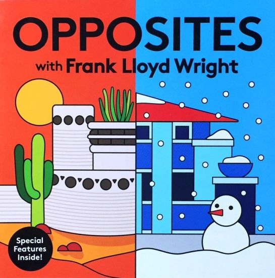 Opposites with Frank Lloyd Wright