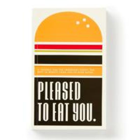 Pleased to Eat You