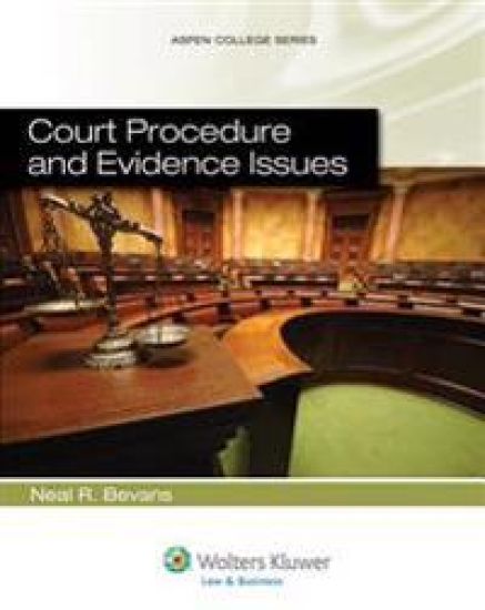Court Procedure and Evidence Issues