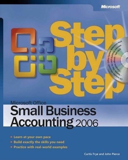 Microsoft Office Small Business Accounting 2006 Step by Step