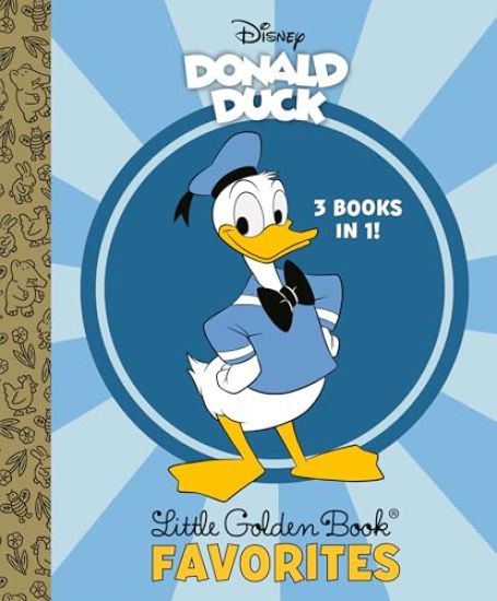 Donald Duck Little Golden Book Favorites (Disney Classic)