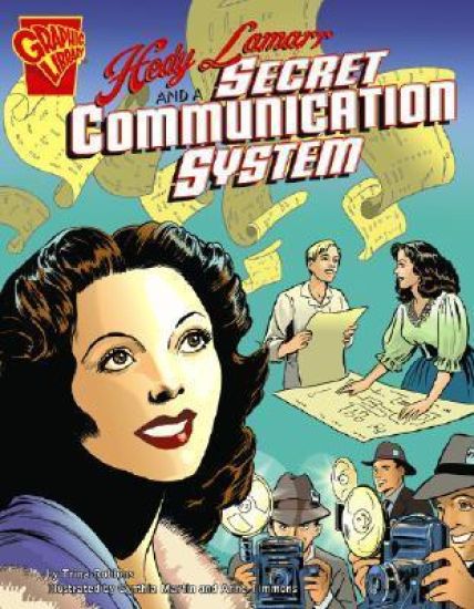 Hedy Lamarr and a Secret Communication System