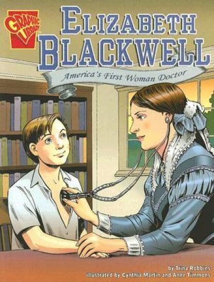 Elizabeth Blackwell: America's First Woman Doctor