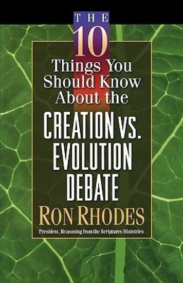 The 10 Things You Should Know About the Creation vs. Evolution Debate