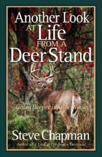 Another Look at Life from a Deer Stand