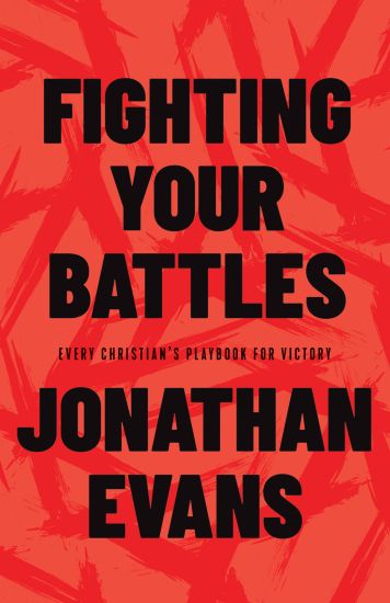 Fighting Your Battles