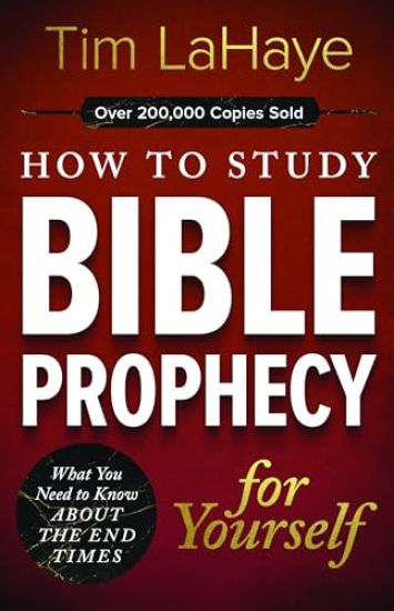How to Study Bible Prophecy for Yourself