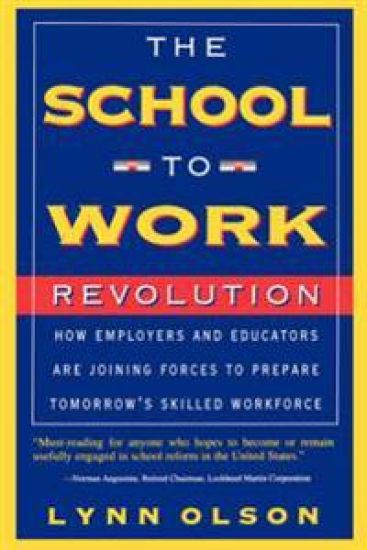 The School-to-work Revolution