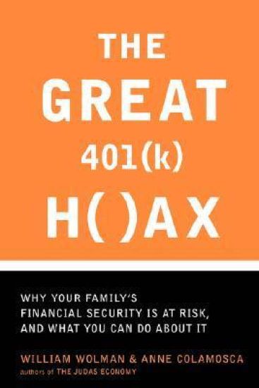 The Great 401 (k) Hoax