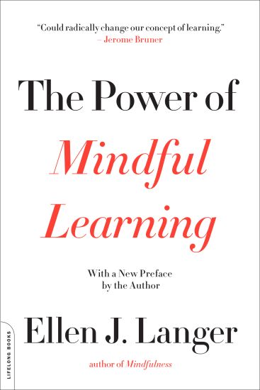 The Power of Mindful Learning