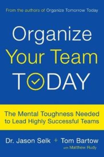Organize Your Team Today