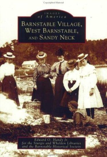 Barnstable Village, West Barnstable and Sandy Neck