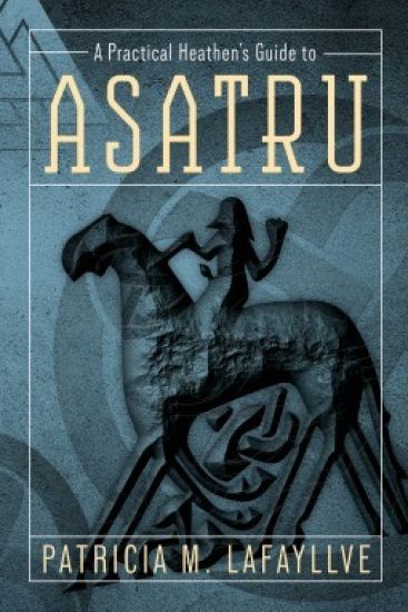 Kansikuva: A Practical Heathen's Guide to Asatru