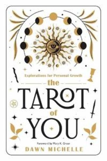 The Tarot of You: Explorations for Personal Growth
