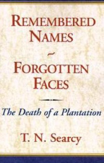 Remembered Names, Forgotten Faces